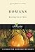 Romans: Becoming New in Christ : 19 Studies in 2 Parts for Individuals or Groups (Lifeguide Bible Studies)