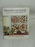 Needleweaving: Easy as Embroidery by 