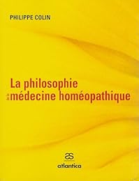La  philosophie de la médecine homéopathique