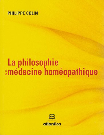 La  philosophie de la médecine homéopathique