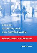 Gender, Globalization, and Postsocialism