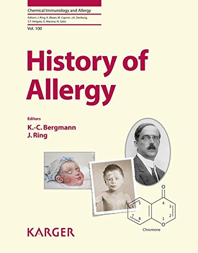 Download History of Allergy (Chemical Immunology and Allergy, Vol. 100)