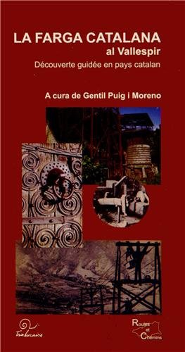 La  farga catalana al Vallespir