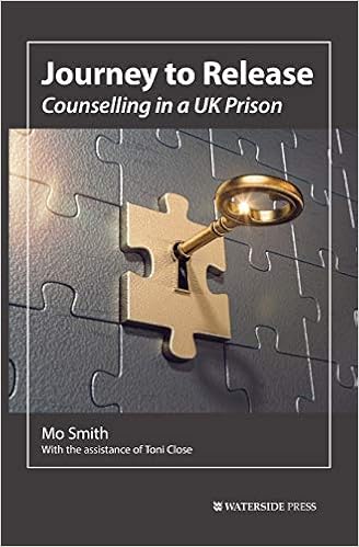 Journey To Release Counselling In A Uk Prison Amazon Co Uk Mo Smith Toni Close 9781909976498 Books