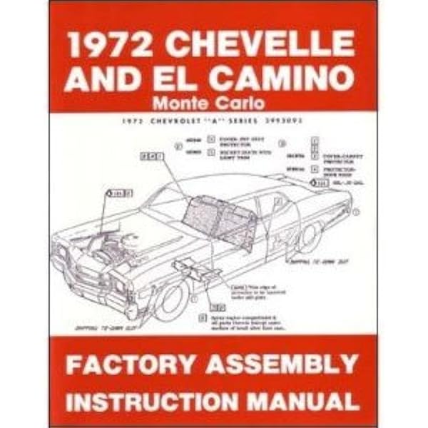 1972 Chevelle El Camino Monte Carlo Assembly Manual With Decal Gm Chevelle El Camino Malibu Monte Carlo Chevy Chevrolet Gm Chevelle El Camino Malibu Monte Carlo Chevy Chevrolet Gm Chevelle El Camino