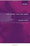 The Right and the Good (British Moral Philosophers)