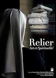 Relier : Art et spiritualité by 