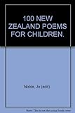 Front cover for the book 100 New Zealand poems for children by Jo Noble