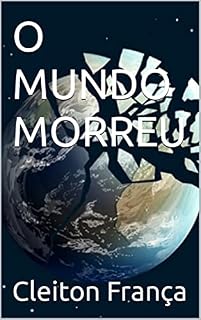 Livro O MUNDO MORREU