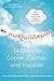 meQuilibrium: 14 Days to Cooler, Calmer, and Happier