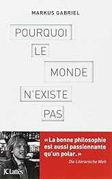 Pourquoi le monde n'existe pas
