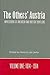 [(Others' Austria : Impressions of American and British Travellers)] [Edited by Horst Jarka ] published on (June, 2006) by 