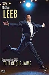 Leeb, Michel - One-Man Show 2007 - Tout Ce Que J'aime