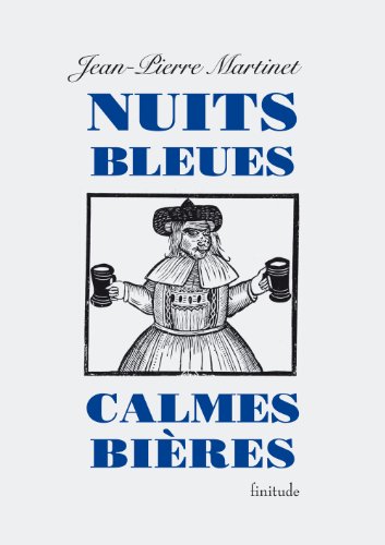 Nuits bleues, calmes bières