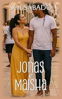Livro Jonas e Maisha (A Redenção do Amor Livro 2)