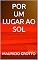 Livro POR UM LUGAR AO SOL