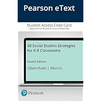 50 Social Studies Strategies for K-8 Classrooms, Pearson eText -- Access Card