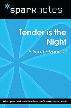 Amazon Com Tender Is The Night Sparknotes Literature Guide Sparknotes Literature Guide Series Ebook Sparknotes Kindle Store