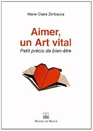 Aimer, un art vital