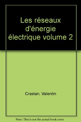 Les  réseaux d'énergie électrique