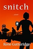 Snitch (The Occupational Hazards Book 2) by Rene Gutteridge
