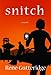 Snitch (The Occupational Hazards Book 2) by Rene Gutteridge