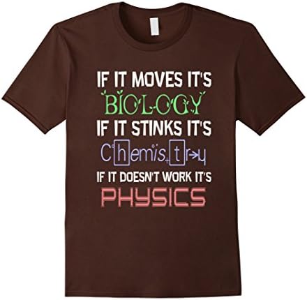 Men's Funny BIOLOGY CHEMISTRY PHYSICS T-SHIRT Science Teacher XL Brown