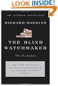 The Blind Watchmaker: Why the Evidence of Evolution Reveals a Universe without Design