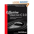 Effective Objective-C 2.0: 52 Specific Ways to Improve Your iOS and OS X Programs (Effective Software Development Series)
