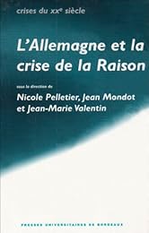 L' Allemagne et la crise de la raison
