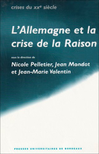 L' Allemagne et la crise de la raison