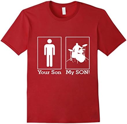Men's Drummer - Drum Player - Your Son My Son shirt  Medium Cranberry