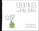 Cocktails for Ding Dongs by 