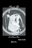Sexual Life in Ancient Greece by Licht, Hans Licht