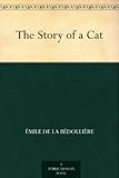 The Story of a Cat by 