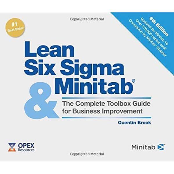 Lean Six Sigma And Minitab 6th Edition The Complete Toolbox Guide For Business Improvement Quentin Brook 9780995789944 Amazon Com Books