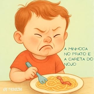 Livro A minhoca no prato e a careta do nojo (As aventuras de sentir Livro 10)