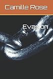 Evasion (French Edition) by