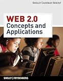 Web 2.0: Concepts and Applications (Web Application Team) by Gary B. Shelly, Mark Frydenberg