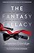 The Fantasy Fallacy: Exposing the Deeper Meaning Behind Sexual Thoughts by Shannon Ethridge