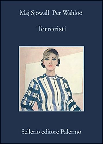 Maj Sjowall, Per Wahloo - Terroristi (2011)