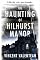 Livro A assombração de Hilhurst Manor: Um mistério de casa assombrada empolgante (Uma empolgante série de mistério de casas assombradas Livro 95)