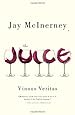 The Juice: Vinous Veritas (Vintage)