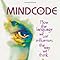 Mind Code How The Language We Use Influences The Way We