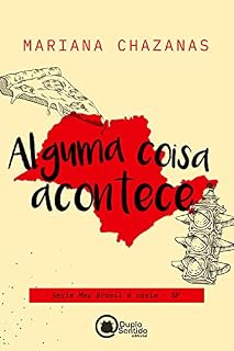 Livro Alguma Coisa Acontece (Meu Brasil é assim)