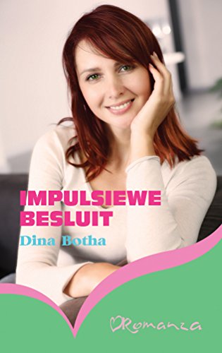 Impulsiewe besluit (Afrikaans Edition)