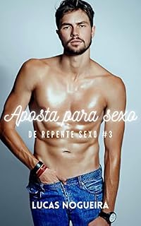 Livro Aposta para sexo (De repente sexo Livro 3)