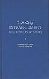 Years of Estrangement (Jewish Lives) by