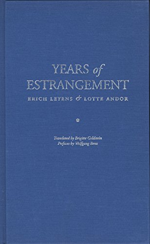 Years of Estrangement (Jewish Lives) by Erich Leyens, Lotte Andor