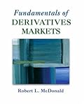 Fundamentals of Derivatives Markets-Wow! eBook